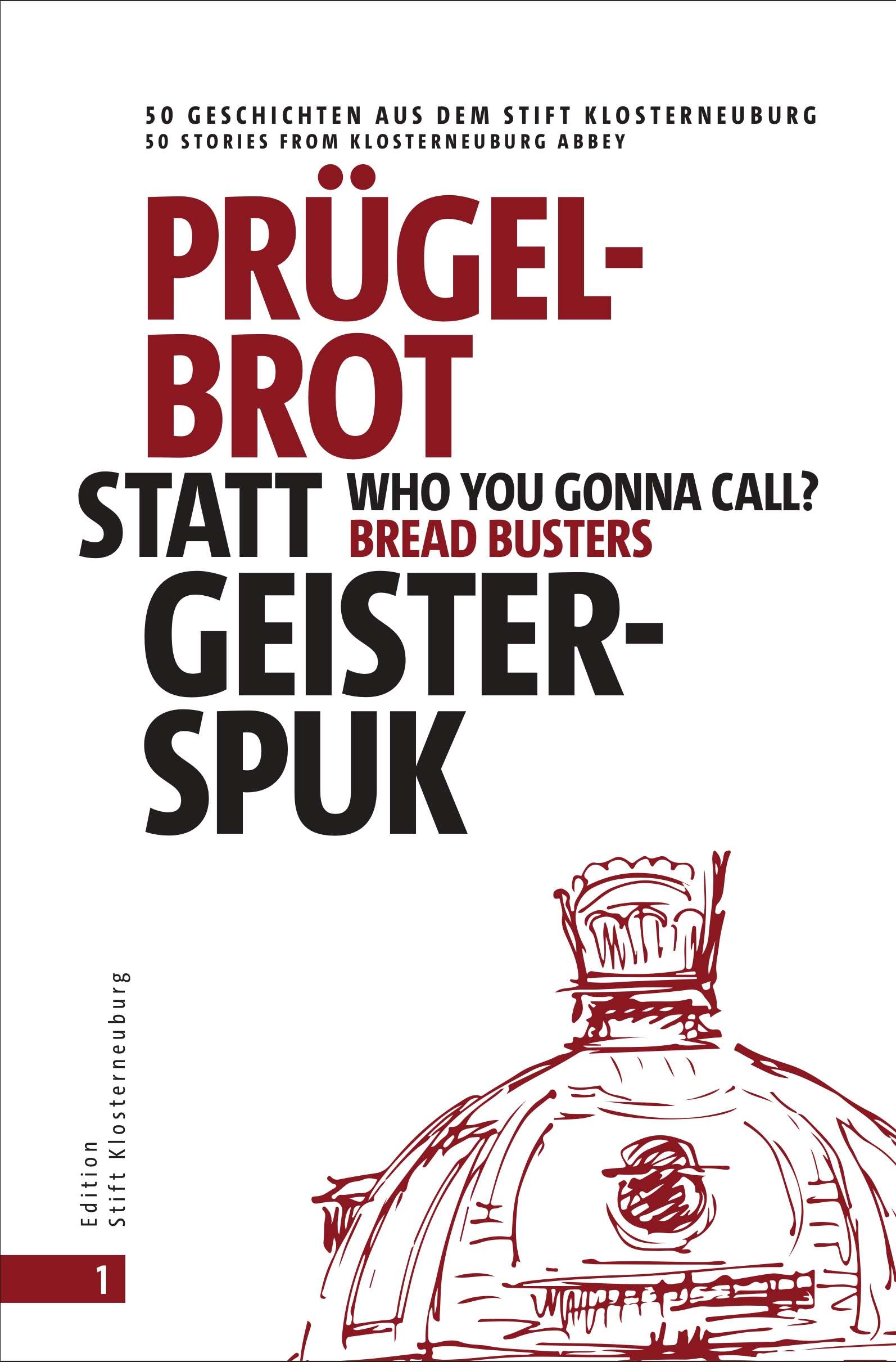 Prügelbrot statt Geisterspuk