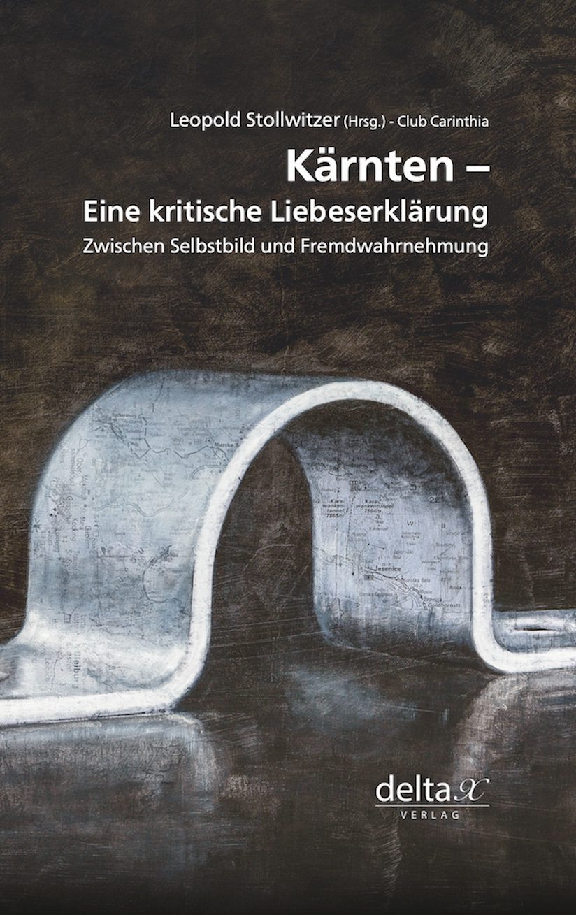 Kärnten – Eine kritische Liebeserklärung (Cover)